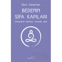 MÜPTELA / BEDENİN ŞİFA KAPILARI