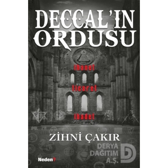 NEDEN  / DECCALIN ORDUSU / ZİHNİ ÇAKIR