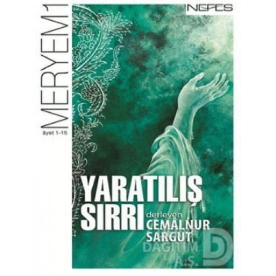 NEFES / YARATILIŞ SIRRI MERYEM 1