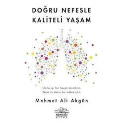 NEMESİS / DOĞRU NEFESLE KALİTELİ YAŞAM / M.A. AKGÜ