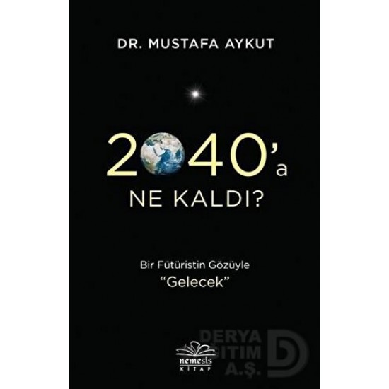 NEMESİS / 2040 A NE KALDI ? NEMESİS / 2040 A NE KALDI ?
