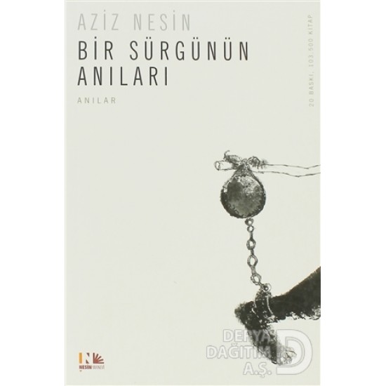 NESİN / BİR SÜRGÜNÜN ANILARI / A.NESİN NESİN / BİR SÜRGÜNÜN ANILARI / A.NESİN