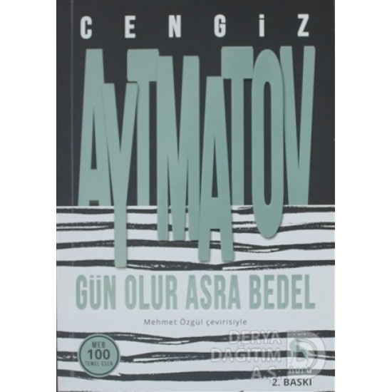 NORA / GÜN OLUR ASRA BEDEL /  CENGİZ AYTMATOV