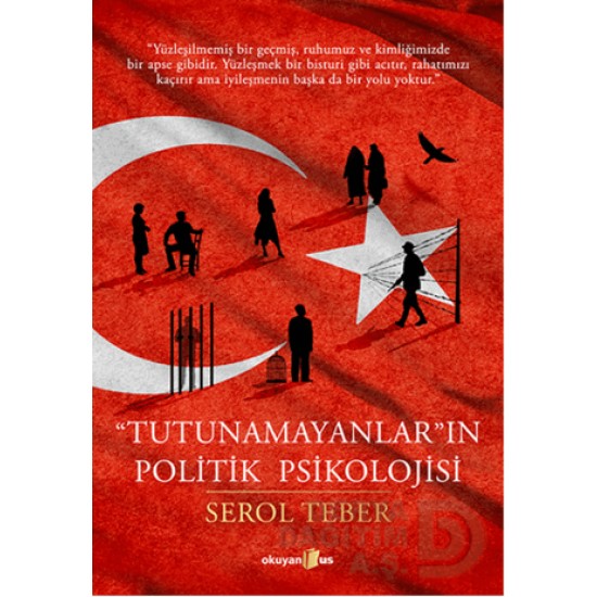 OKUYANUS / TUTUNAMAYANLARIN POLİTİK PSİKOLOJİSİ OKUYANUS / TUTUNAMAYANLARIN POLİTİK PSİKOLOJİSİ