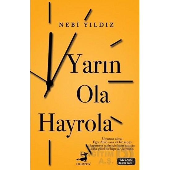 OLİMPOS / YARIN OLA HAYROLA / NEBİ YILDIZ