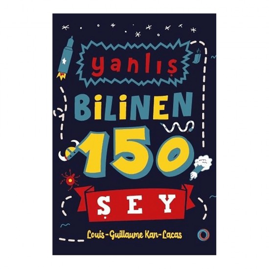 ORENDA / YANLIŞ BİLİNEN 150 ŞEY
