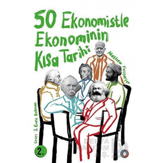 ORENDA / 50 EKONOMİSTLE EKONOMİNİN KISA TARİHİ