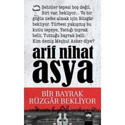 ÖTÜKEN / BİR BAYRAK RÜZGAR BEKLİYOR