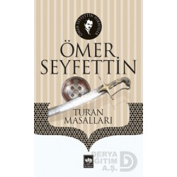 ÖTÜKEN / TURAN MASALLARI / ÖMER SEYFETTİN