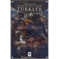 ÖTÜKEN / RÖNESANS TARİH DÜŞÜNCESİNDE TÜRKLER