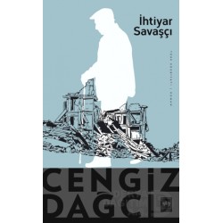 ÖTÜKEN / İHTİYAR SAVAŞÇI / CENGİZ DAĞCI
