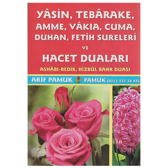 PAMUK / YASİN (TEB.AMME.VA.CU.D.FS.V) HACET DUALARI