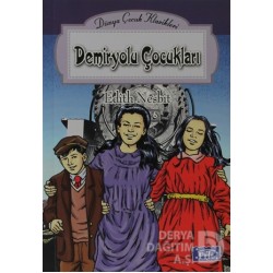 PARILTI / D.Ç.K DEMİRYOLU ÇOCUKLARI