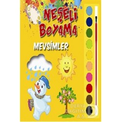 PARILTI / NEŞELİ BOYAMA / MEVSİMLER