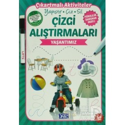 PARILTI / ÇİZGİ ALIŞTIRMALARI -YAŞANTIMIZ