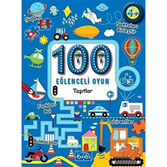 PARILTI / 100 EĞLENCELİ OYUN - TAŞITLAR