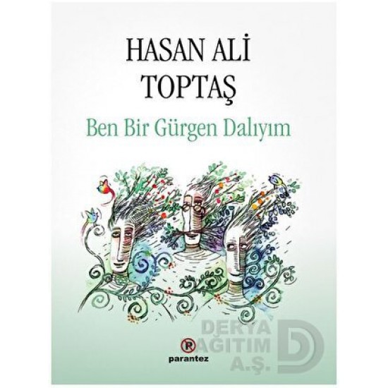 PARANTEZ / BEN BİR GÜRGEN DALIYIM