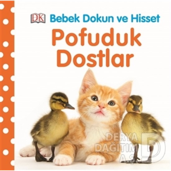 PEARSON / BEBEK DOKUN VE HİSSET - POFUDUK DOSTLAR