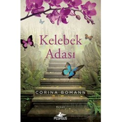 PEGASUS / KELEBEK ADASI / CORINA BOMANN