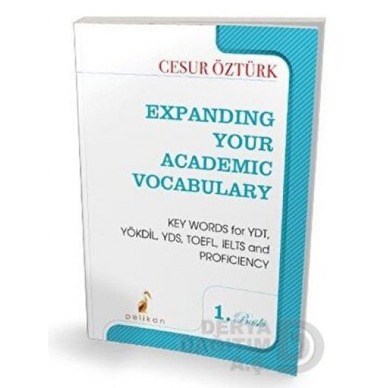 PELİKAN / EXPANDING YOUR ACADEMIC VOCABULARY