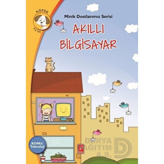 PENA / AKILLI BİLGİSAYAR  -MİNİK DOSTLARIMIZ