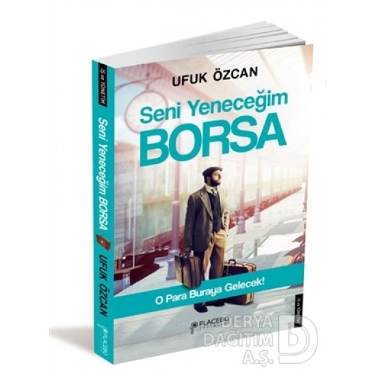 PLACEBO / SENİ YENECEĞİM BORSA / UFUK ÖZCAN