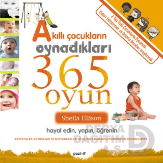 POZİTİF / AKILLI COCUKLARIN OYNADIKLARI 365 OYUN POZİTİF / AKILLI COCUKLARIN OYNADIKLARI 365 OYUN