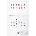 PROFİL / HİÇ BİR ZAMAN HİÇ BİR ŞEY / SERDAR TUNC PROFİL / HİÇ BİR ZAMAN HİÇ BİR ŞEY / SERDAR TUNC