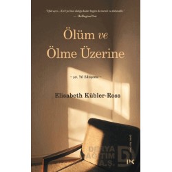 PROFİL / ÖLÜM VE ÖLME ÜZERİNE