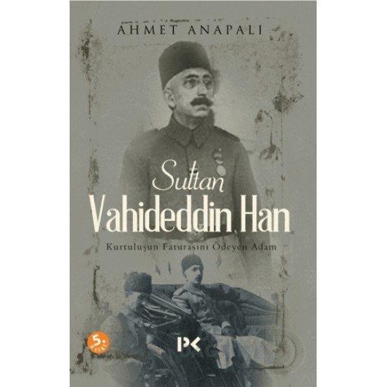 PROFİL / SULTAN VAHİDEDDİN HAN PROFİL / SULTAN VAHİDEDDİN HAN