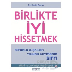 PSİKONET / BİRLİKTE İYİ HİSSETMEK - SORUNLU İLİŞKİ