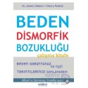 PSİKONET / BEDEN DİSMORFİK BOZUKLUĞU PSİKONET / BEDEN DİSMORFİK BOZUKLUĞU