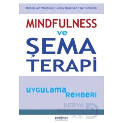 PSİKONET / MINDFULNESS VE ŞEMA TERAPİ (UYGULAMA REHBERİ)