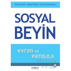 PSİKONET / SOSYAL BEYİN (EVRİM VE PATOLOJİ)