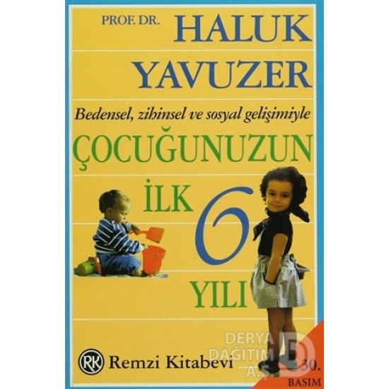 REMZİ / ÇOCUĞUNUZUN İLK 6 YILI