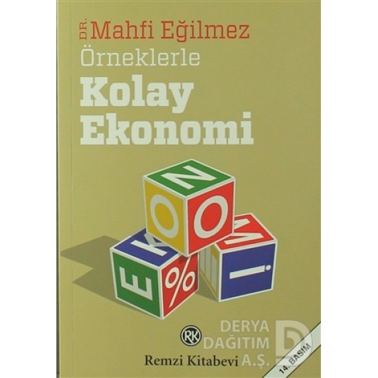 REMZİ / ÖRNEKLERİYLE KOLAY EKONOMİ / M.EĞİLMEZ REMZİ / ÖRNEKLERİYLE KOLAY EKONOMİ / M.EĞİLMEZ