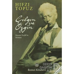 REMZİ / ÇILGIN VE ÖZGÜR