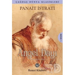 REMZİ / ANGEL DAYI / PANAİT İSTRATİ