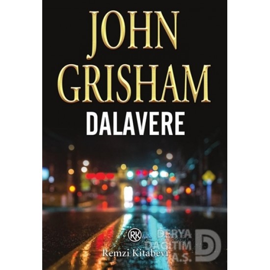 REMZİ / DALAVERE / JOHN GRISHAM REMZİ / DALAVERE / JOHN GRISHAM