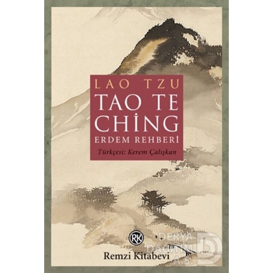REMZİ / TAO TE CHİNG / ERDEM REHBERİ REMZİ / TAO TE CHİNG / ERDEM REHBERİ