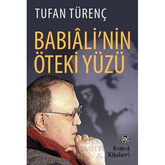 REMZİ / BABIALİNİN ÖTEKİ YÜZÜ REMZİ / BABIALİNİN ÖTEKİ YÜZÜ