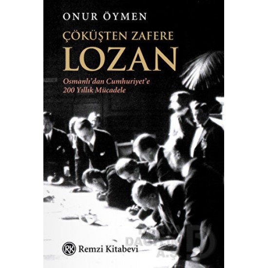 REMZİ / ÇÖKÜŞTEN ZAFERE LOZAN REMZİ / ÇÖKÜŞTEN ZAFERE LOZAN