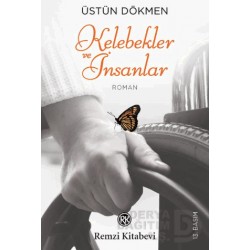 REMZİ /  KELEBEKLER VE İNSANLAR