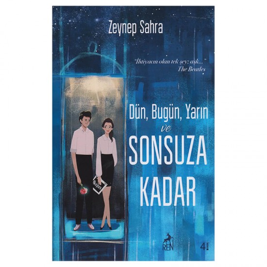 REN / DÜN BÜGÜN YARIN VE SONSUZA KADAR - CİLTSİZ  ZEYNEP SAHRA