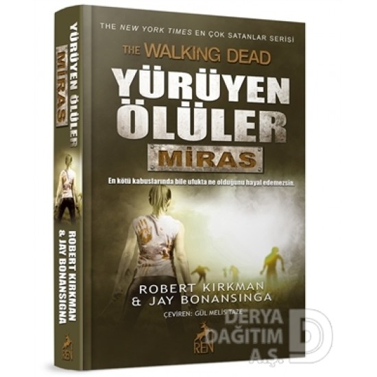 REN / YÜRÜYEN ÖLÜLER - MİRAS