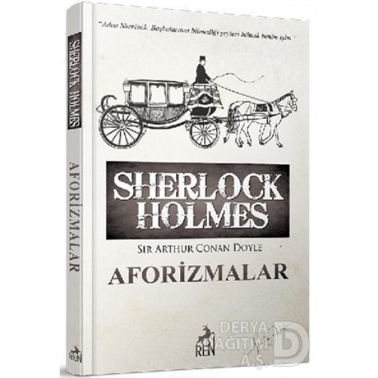 REN / SHERLOCK HOLMES - AFORİZMALAR -