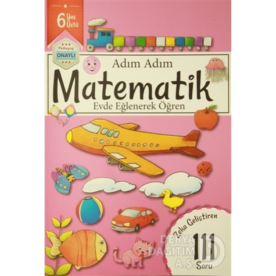 REVZEN / ADIM ADIM MATEMATİK 6 YAŞ ÜSTÜ 111 SORU