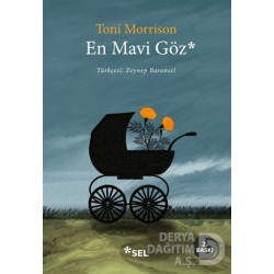 SEL / EN MAVİ GÖZ / TONİ MORRİSON