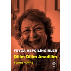 SİA / DİLİM DİLİM ANADİLİM