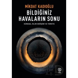 SİA / BİLDİĞİNİZ HAVALARIN SONU